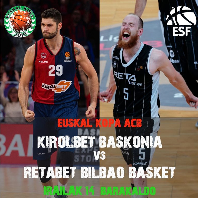 Previa Euskal Kopa.Retabet Bilbao Basket-Kirolbet Baskonia