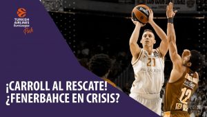 SergioBasket_vlogs.Real Madrid y Jaycee Carroll, Fernerbahçe, Barça, Baskonia en el repaso a la Eurliga [J2]