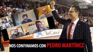SergioBasket_vlogs. Pedro Martínez,entrenador de Manresa, ex-de Valencia Basket  y Baskonia en Confinados sin basket [EP17]