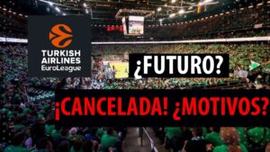 SergioBasket_vlogs.!Euroliga cancelada! ¿Motivos?¿Futuro?¿Por qué la ACB y la NBA podrán disputarse?