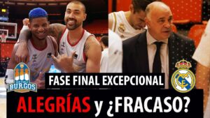 SergioBasket_vlogs.!Real Madrid eliminado!¿Es un fracaso?.San Pablo Burgos hace historia y previa de las semifinales.