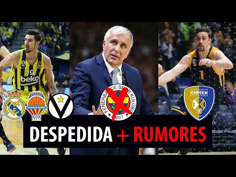 SergioBasket_vlogs. Oficial Zeljko Obradovic abandona Fenerbahçe. Rumores de fichajes de Euroliga