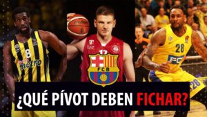 SergioBasket_vlogs.FC Barcelona¿Qué pívot debería fichar? ¿Pau Gasol?