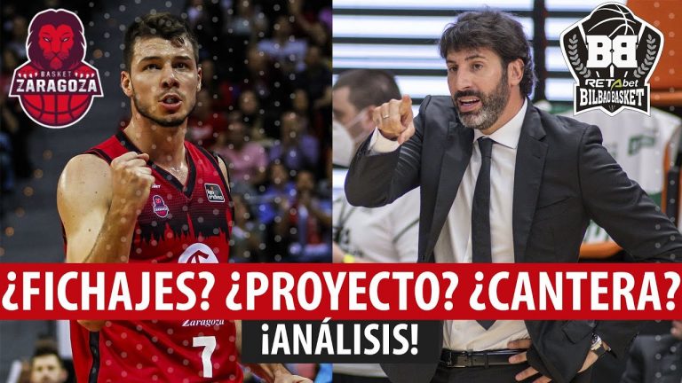 SergioBasket_vlogs.¿Basket Zaragoza entre los mejores?¿Bilbao Basket bajo el radar?.¿Cómo han fichado?