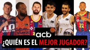 SergioBasket_vlogs.¿Quién es el mejor jugador ACB?