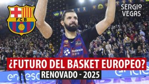 SergioBasket_vlogs. Nikola Mirotic renueva con el FC Barcelona hasta 2025