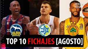 SergioBasket_vlogs. Top 10 fichajes de Euroliga en Agosto.