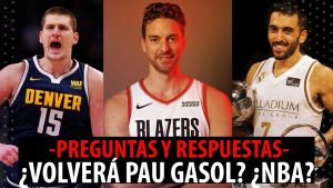 SergioBasket_vlogs. Preguntas y Resputas: ¿Volverá Pau Gasol?