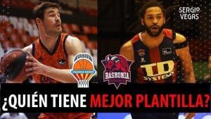 SergioBasket_vlogs. Baskonia vs Valencia. ¿Quién tiene mejor plantilla?