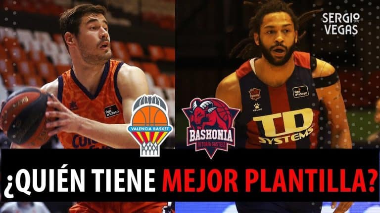 SergioBasket_vlogs. Baskonia vs Valencia. ¿Quién tiene mejor plantilla?