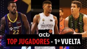 SergioBasket_vlogs. Grandes estrella de la Liga ACB tras la primera vuelta