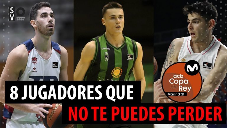 SergioBasket_vlogs. 8 jugadores que no te puedes perder de la Copa