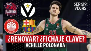 SergioBasket_vlogs ¿Achille Polonara renovará por Baskonia?