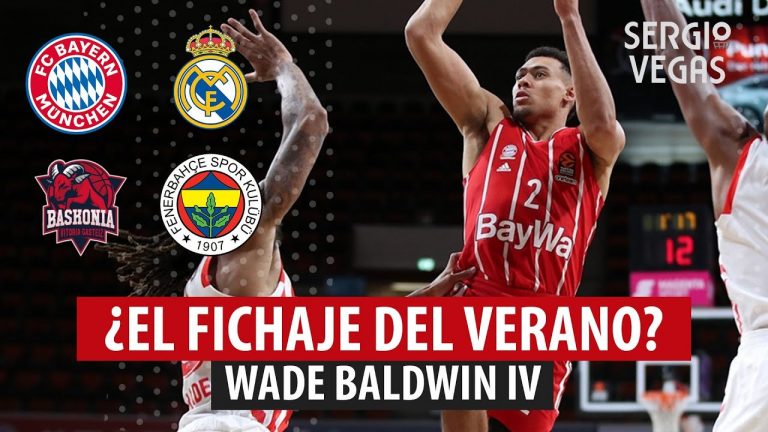 SergioBasket_vlogs. Wade Baldwin IV ¿El fichaje del verano?