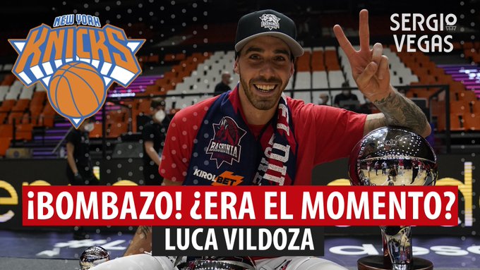 SergioBasket_vlogs. Luca Vildoza ficha por New York Knicks