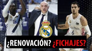 SergioBasket_vlogs. Renovaciones y fichajes para el Real Madrid