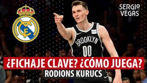 SergioBasket_vlogs. Rodions Kurucs; ¿cómo juega?