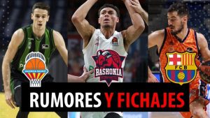 SergioBasket_vlogs. Rumores y fichajes