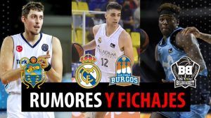 SergioBasket_vlogs. Rumores y fichajes de la Liga ACB