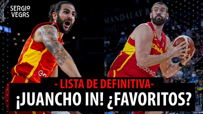 SergioBasket_vlogs. La lista definitiva de España para los Juegos Olímpicos