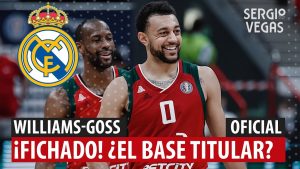 SergioBasket_vlogs. Nigel Williams-Goss nuevo base del Real Madrid