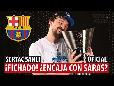 SergioBasket_vlogs. Sertac Sanli fichaje del F.C Barcelona