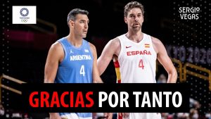 SergioBasket_vlogs. Luis Scola y Pau Gasol se despiden. Gracias por tanto.
