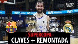 SergioBasket_vlogs. Análisis de la Supercopa 2021