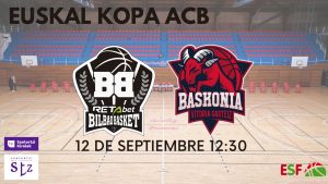 Previa Final Euskal Kopa 21. Bilbao Basket – Baskonia