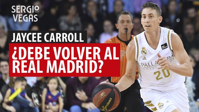SergioBasket_vlogs. ¿Debería volver Jaycee Carroll al Real Madrid?