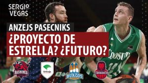 SergioBasket_vlogs. Analizamos a Ansejs Pasecnicks