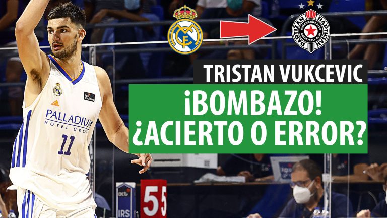 SergioBasket_vlogs. Tristan Vukcevic abandona el Real Madrid para poner rumbo al Partizan
