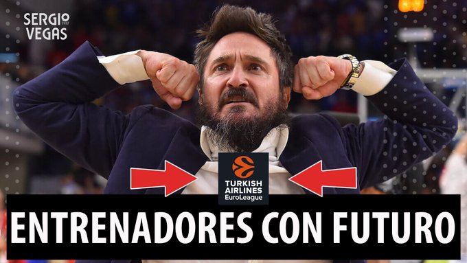 SergioBasket_vlogs.Entrenadores con futuro en la Euroliga