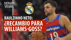 SergioBasket_vlogs. Raulzinho Neto y el Real Madrid