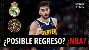 SergioBasket_vlogs. El futuro de Facundo Campazzo