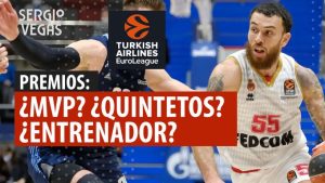 SergioBasket_vlogs. Premios de la temporada en Euroliga