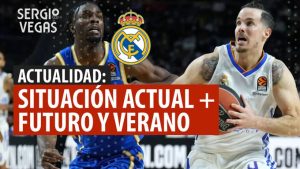SergioBasket_vlogs. La situación del Real Madrid