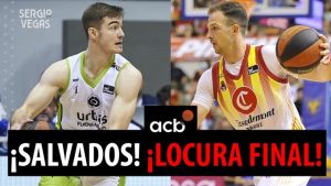 SergioBasket_vlogs. ACB en 10 minutos. Las claves de la última jornada