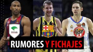 SergioBasket_vlogs. Rumores y fichajes