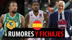 SergioBasket_vlogs. Rumores y fichajes