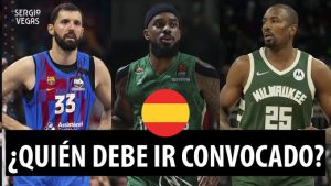 SergioBasket_vlogs. ¿Quién debe ir al Eurobasket 2022?