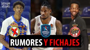 SergioBasket_vlogs. Rumores y fichajes