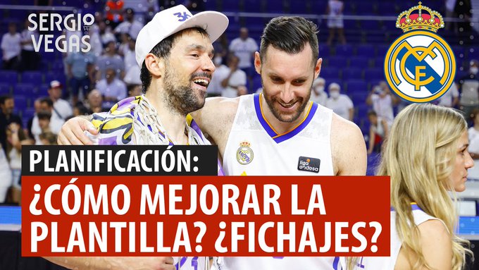 SergioBasket_vlogs. Planificación del Real Madrid 22/23