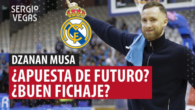 SergioBasket_vlogs. El Real Madrid ficha a Dzanan Musa