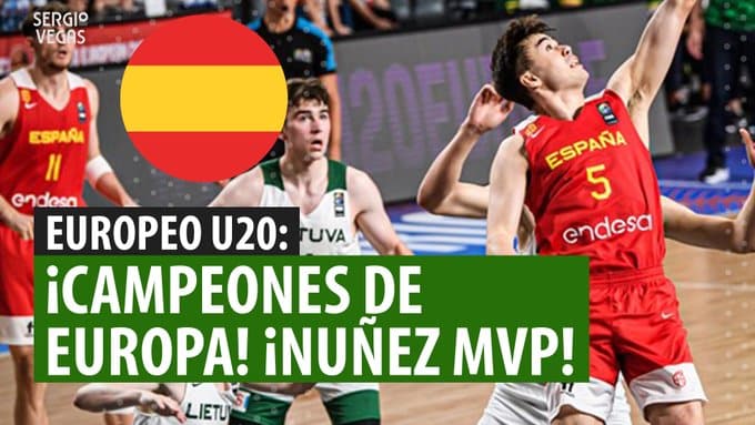 SergioBasket_vlogs. España gana el Europeo U20