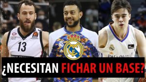 SergioBasket_vlogs. ¿Necesita fichar un base el Real Madrid?