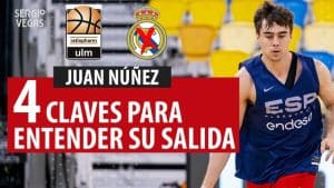 SergioBasket_vlogs. Juan Núñez ficha por Ratiopharm Ulm, cuatro claves para entender su salida del Real Madrid