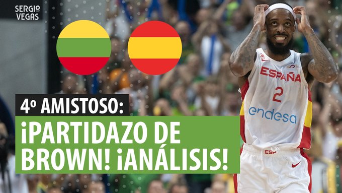 SergioBasket_vlogs. Analizamos el Lituania vs España: Lorenzo Brown da un paso adelante