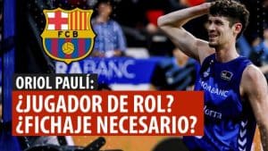 SergioBasket_vlogs. El Barça ficha a Oriol Paulí