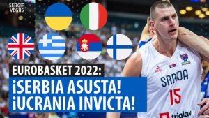 SergioBasket_vlogs . 5º día de Eurobasket – ¡Serbia da miedo!